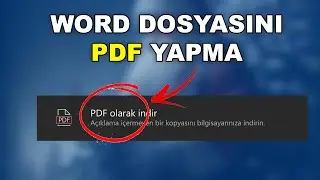 WORD DOSYASINI PDF YE ÇEVİRME - 1 DAKİKADA