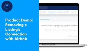 Removing a Listing’s Connection with Airbnb | Guesty Product Demo