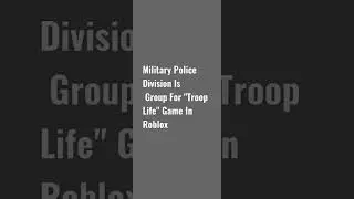 Troop Life (Roblox Game)