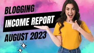 August 2023 Blogging Income Report