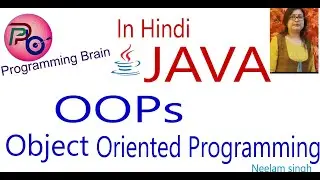 OOPs in Java: Object Oriented Programming System ,Features and Advantages in hindi