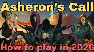 How to play ASHERON'S CALL in 2025