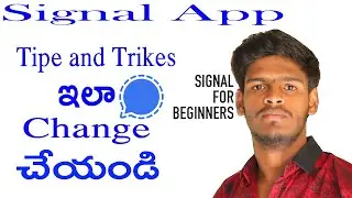 SIGNAL APP TIPS AND TRICKS 2021  // signal app hidden features & settings In Telugu 2021