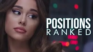 My Ranking Of Ariana Grande’s ‘Positions'