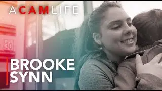 BROOKE SYNN - The Chaturbate Girl - A Short Film | A Cam Life (2019) Documentary