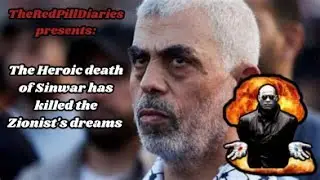 Scott Ritter - The Heroic death of Sinwar has killed the zionist's dreams