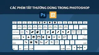 Tổng hợp các phím tắt hay sử dụng trong photoshop | Nghiện design
