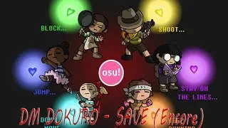 osu! DM DOKURO - SAVE (Encore) B - 85.14%