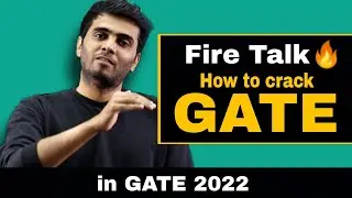 Fire Talk 🔥 ( How to crack GATE 2022 like a Pro )