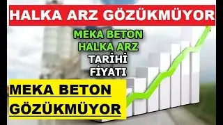 Meka Beton Halka Arz Gözükmüyor Meka Talep Toplama Gözükmüyor