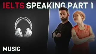 Model Answers and Vocabulary | IELTS Speaking Part 1 | Music 🎧