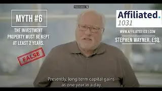 1031 Exchange Myth #6 - The Investment Property Must Be Kept At Least 2 Years.