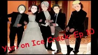 Yuri!!! On Ice Crack: Episode 10 in a Nutshell