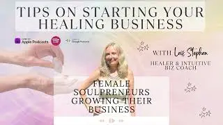 Tips On Starting Your Healing Business