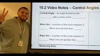 10.2 - Central Angles and Arc Measures - Geometry