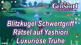 💪Genshin Impact - Blitzkugel Schwertgriff Rätsel auf Yashiori, Luxuriöse Truhe (Inazuma)💪