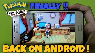 Finally !! Pokemon Let's Go unity is back on android | Android Master