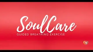 SoulCare: Guided Holiday Breathing Exercise