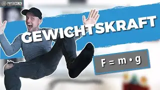 Gewichtskraft berechnen für DUMMIES - So verstehst du es endlich richtig