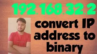 Convert an IP Address to Binary | IP Address Binary Conversion 🔥🔥🔥