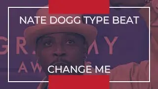 *FREE* Nate Dogg Type Beat [G Funk Instrumental] - "Change Me"