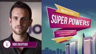 Real Life Superpowers - E06 - Roei Deutch (Jolt)