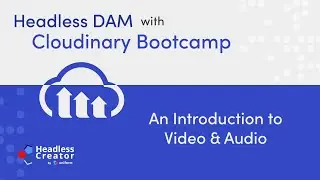 HDCBC Lesson 6: An Introduction to Video & Audio Formats