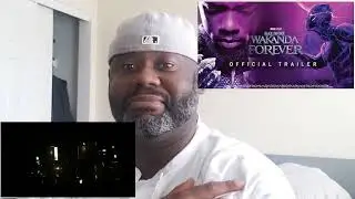 wakanda forever trailer reaction