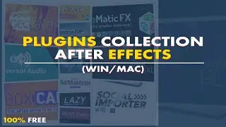 The Best Plugins Collection | Scripts For 3D, VFX | Motion Graphics | Free Download | After Effects