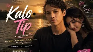 Kalo Tip | Bangla Love Song 2026