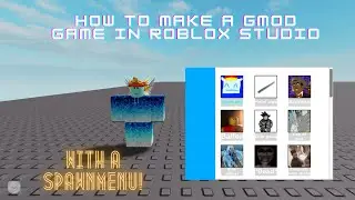 How to make a gmod game in roblox studio