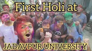 Unforgettable Holi at Jadavpur University || Vlog 48