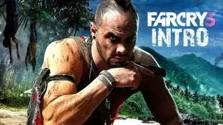 Far Cry 3 Intro [Full-HD]