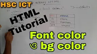 HTML bg color font color tutorial class || hsc ict chapter 4 ||