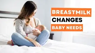 How Breast Milk Changes to Meet Babies' Needs