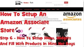 Step 6 - How To Setup Menu, Widgets And Fill With Products In Mins Not Days
