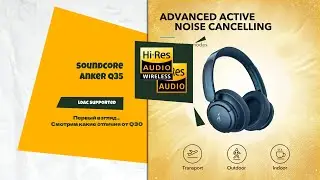 Anker Soundcore Life Q35 Review: First Look