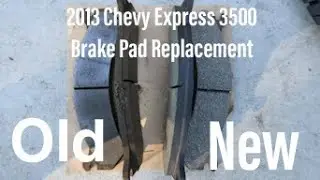 Replacing Brake Pads on 2013 Chevy Express 3500
