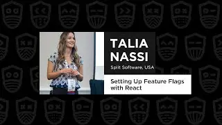 Setting Up Feature Flags with React – Talia Nassi, React Summit Remote Edition 2021