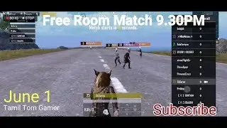 Free Room Match June 1,9 30PM ¦¦Tamil Tom Gamer Full HD #manigaming || Snake Mortal