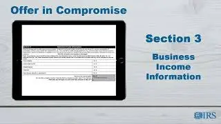 How to Complete Form 433-B (OIC) - Section 3 Business Income Information