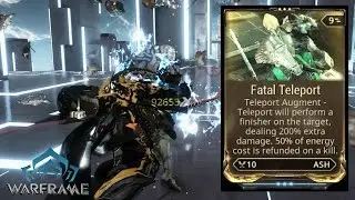 Warframe | Ash Augment Mod: Fatal Teleport