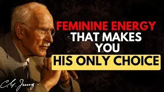Feminine Energy Secrets That Make Him See You As The Only Choice – Carl Jung