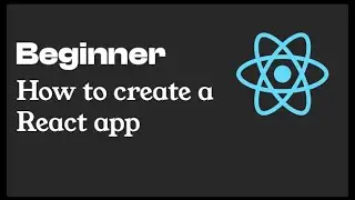 Complete Guide on creating React projects