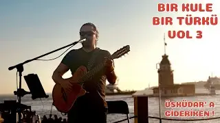 Serkan ÇEVİK - Üsküdar’a Gideriken (Katibim) live