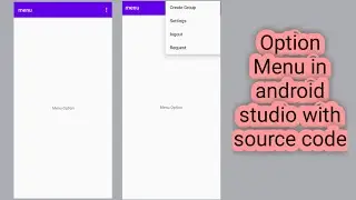 how to Create Option Menu bar in android studio with source code