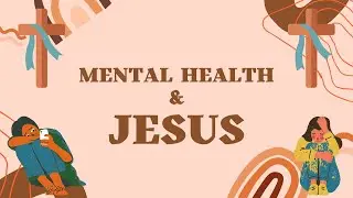 Depression, Anxiety, ADHD, & Jesus | Simply Sade