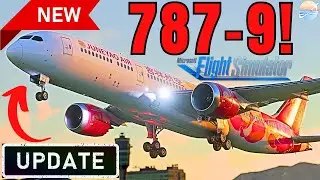 NEW 787-9 for MSFS Nearing RELEASE! ► Horizon Sim Updates! | 4K 787 TEXTURES! | MSFS 2020 | 