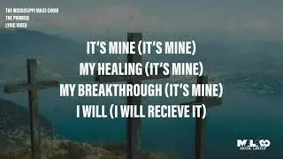 The Mississippi Mass Choir - The Promise (Lyric Video)