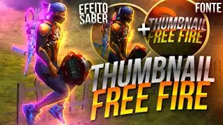 COMO FAZER THUMBNAIL AVANÇADA DE FREE FIRE (SABER + TEXTO)  ‹ JONES ›